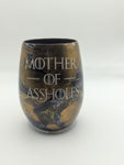 Stemless Glass - Mother of Assholes