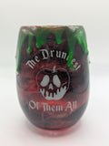 Stemless Glass - Drunkest of them all