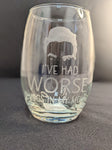 Wine Glass - Worse Things